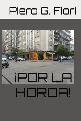 ¡POR LA HORDA!