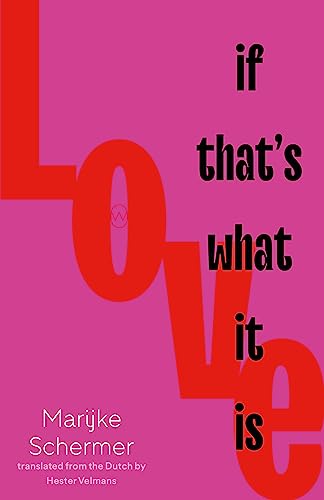 Love, If That's What It Is