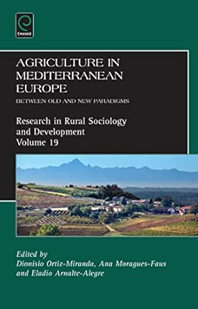 Agriculture in Mediterranean Europe: Between Old and New Paradigms: 19 book cover
