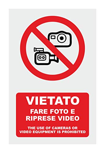 CARTELLO SEGNALETICO - VIETATO FARE FOTO E RIPRESE VIDEO - Con Adesivo in Vinile e Pannello in Forex (Pannello 5mm Stampato)