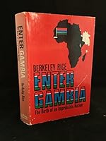 Enter Gambia the Birth of an Improbable B000Q11UUM Book Cover