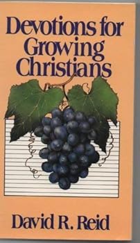Devotions for Growing Christians