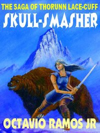 Cover of The Saga of Thorunn Lace-Cuff: Skull Smasher
