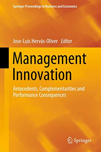 Management Innovation: Antecedents, Complementarities and Performance Consequences (Springer Proceedings in Business and Economics) view 2