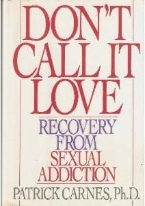 Don't Call It Love [Hardcover] Carnes, Patrick