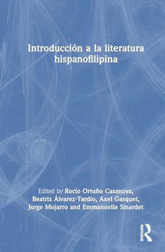 Introducción a la literatura hispanofilipina (Spanish Edition)