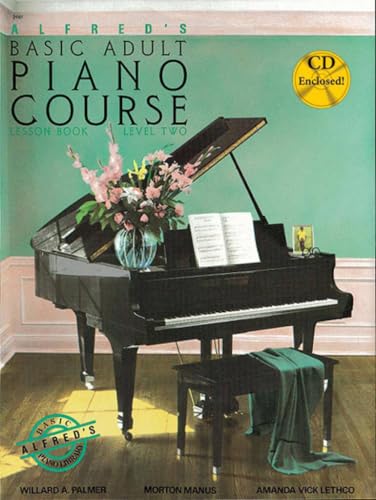 Alfred's Basic Adult Piano Course Lesson Book, Bk 2 (Book & CD): Lesson Book Level Two