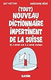  Tout nouveau dictionnaire impertinent de la suisse