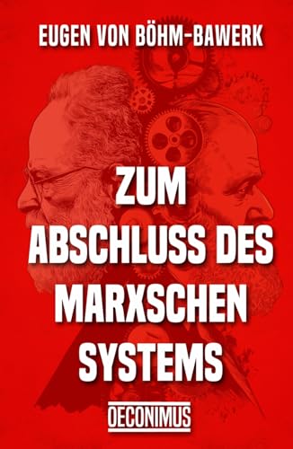 Zum Abschluss des Marxschen Systems (German Edition)