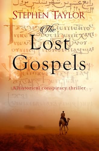 The Lost Gospels: A Historical Conspiracy Thriller