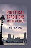 Political Traditions and UK Politics