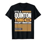 Photo Gallery È una cosa quinton nome divertente quinton maglietta Photo Gallery È una cosa quinton nome divertente quinton maglietta