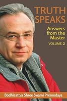 Truth Speaks : Answers from the Master, Vol 2 1945085320 Book Cover