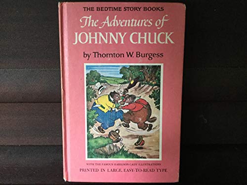 the adventures of johnny chuck [ bed-time story... B005LECWHO Book Cover
