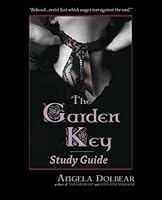 The Garden Key Study Guide: A biblical study based on The Garden Key novel (The Garden Key Tales) 1502991128 Book Cover