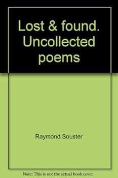 Hardcover Lost and found, uncollected poems Book
