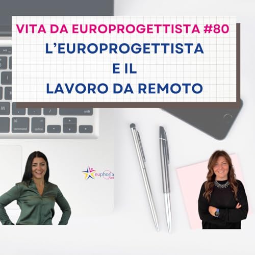 #80 L'europrogettista e il lavoro da remoto