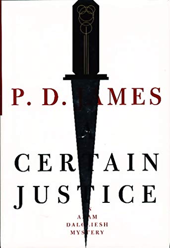 A Certain Justice (Adam Dalgliesh Mystery Serie... 0571193889 Book Cover