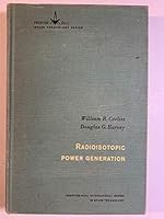 Radioisotopic power generation B0007EC34A Book Cover