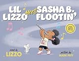 Lil Lizzo Meets Sasha B. Flootin'