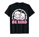Photo Gallery in a world where you can be anything be kind maglietta Photo Gallery in a world where you can be anything be kind maglietta