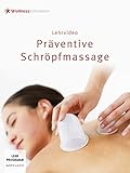 Schröpfmassage (Lehrvideo)