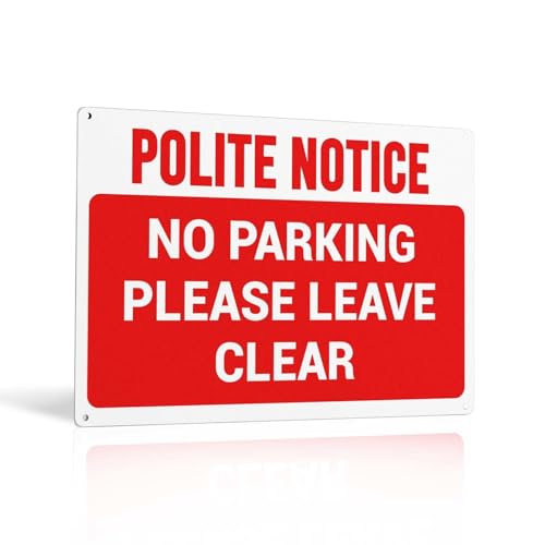 Printara Polite Notice No Parking Please Leave Clear Sign Outdoor - 30x20cm 1mm Rigid PVC Matte Anti-Glare Self-Adhesive & 4 Pre-Drilled Holes for Driveway Private Property