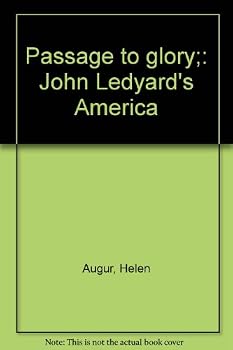 Hardcover Passage to glory;: John Ledyard's America Book