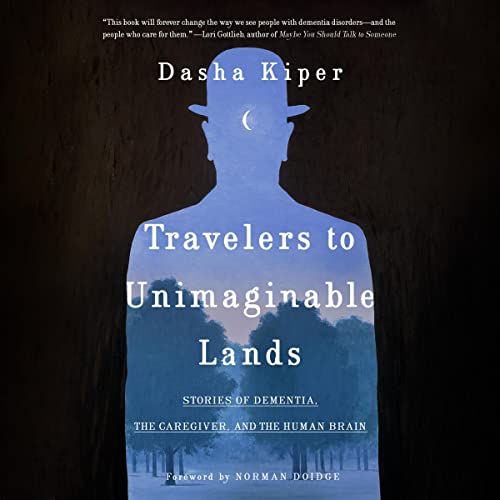 Travelers to Unimaginable Lands by Dasha Kiper, Norman Doidge - foreword episode artwork