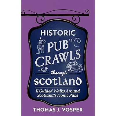 Historic Pub Crawls Through Scotland