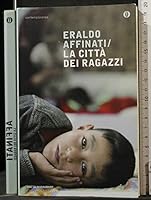 città dei ragazzi: romanzo 8804573562 Book Cover