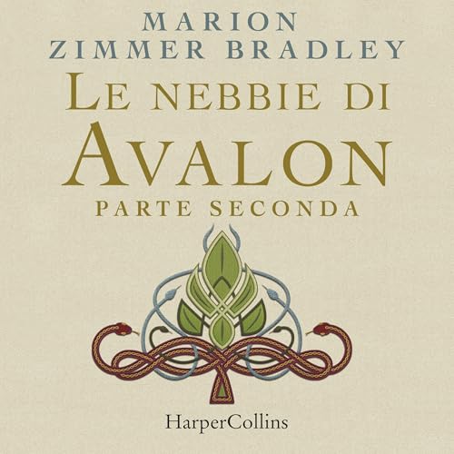 Page de couverture de Le nebbie di Avalon. Parte seconda