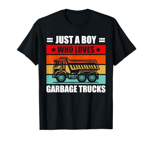 Just A Boy Who Loves Garbage Trucks Camión de basura para niños y hombres Camiseta