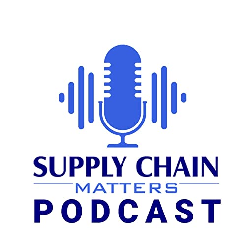 The Supply Chain Matters Podcast copertina