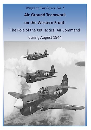 Air-Ground Teamwork on the Western Front: The R... 1508790183 Book Cover