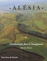 Alésia : L'Archéologie face à l'imaginaire 2877722457 Book Cover