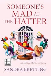 Someone's Mad at the Hatter (A Missy DuBois Mystery Book
