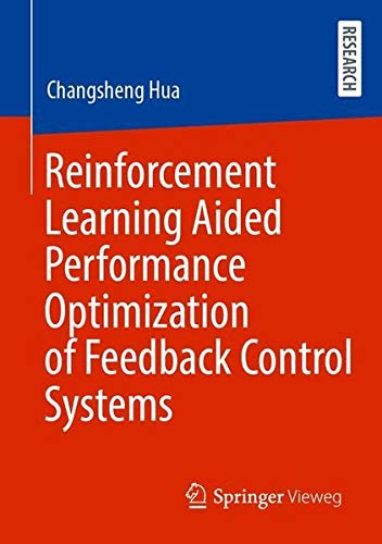 Buy Reinforcement Learning Aided Performance Optimization of Feedback Control Systems — BookShops.in