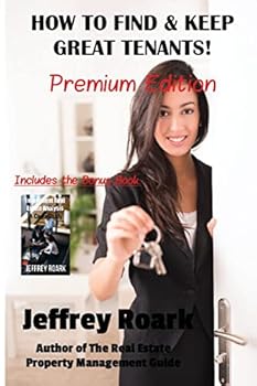 Paperback How To Find & Keep Great Tenants: Premium Edition Book
