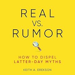Real vs. Rumor Audiolibro Por Keith A. Erekson arte de portada