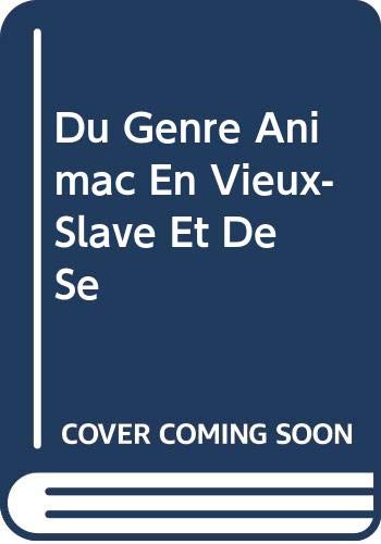 Buy Du Genre Animã© En Vieux-Slave Et De Se — BookShops.in