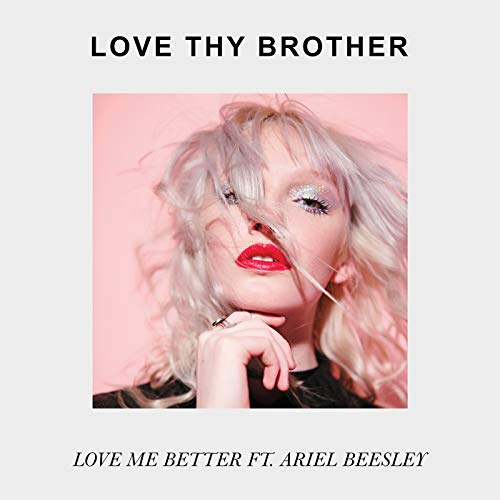 Love Thy Brother feat. Ariel Beesley