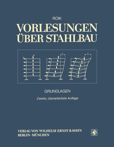 Vorlesungen uber Stahlbau - Klassiker im Bauwesen (German Edition)