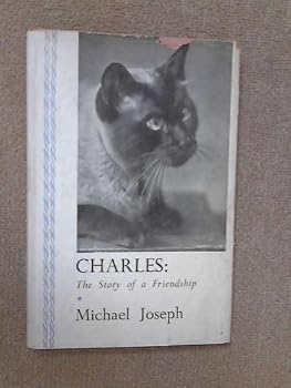Hardcover Charles: The Story of a Friendship Book