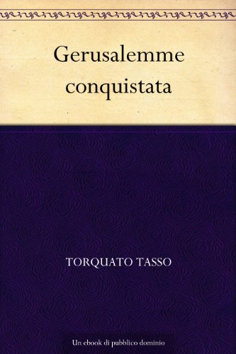 Gerusalemme conquistata Gerusalemme conquistata