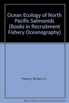 Paperback Ocean Ecology of North Pacific Salmonids (Books in Recruitment Fishery Oceanography) Book
