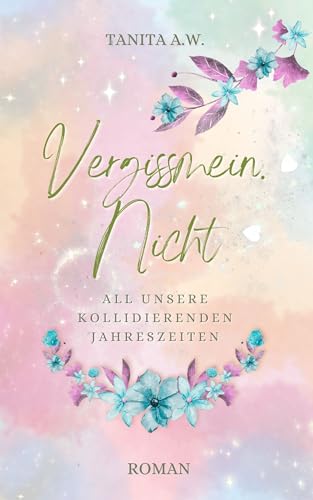 Cover zum Buch Vergissmein. Nicht: All unsere kollid...