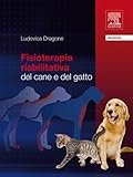 Fisioterapia riabilitativa del cane e del gatto