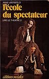 L\'Ecole du spectateur