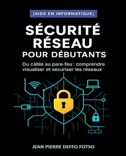Sécurité Réseau pour Débutants...